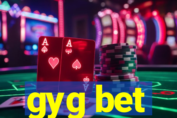 gyg bet